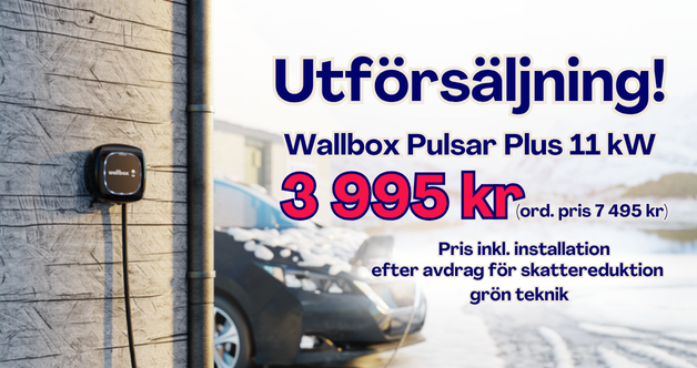 UTFÖRSÄLJNING! Laddbox inkl. installation endast 3 995 kr