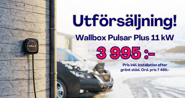 UTFÖRSÄLJNING! Laddbox inkl. installation endast 3 995 kr